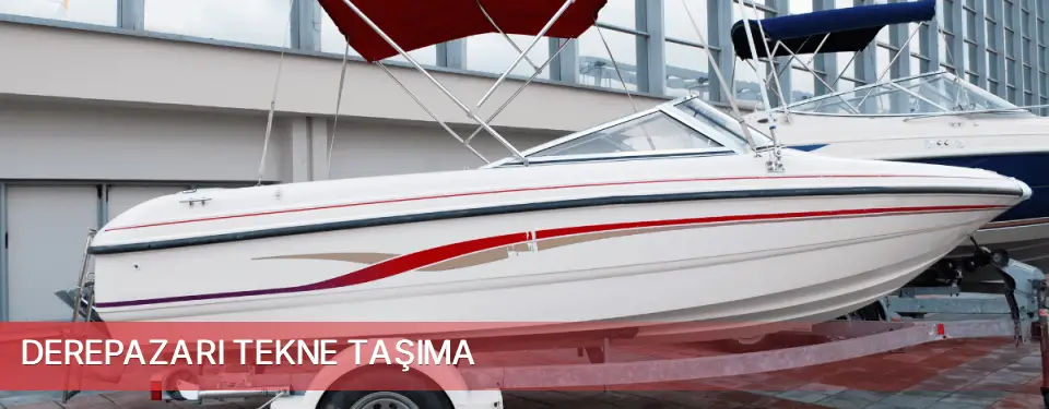 Derepazarı İlçemi Tekne Taşıma